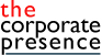   The Corporate Presence